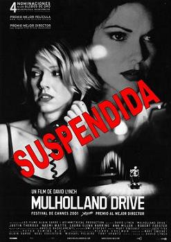 SE SUSPENDE LA PROYECCION DE MULHOLLAND DRIVE